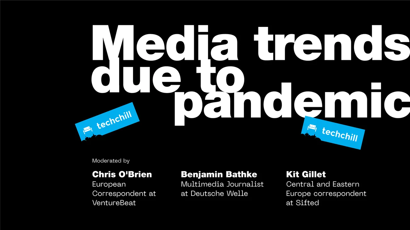 TechChill Video 2021: Media Trends Due To Pandemic